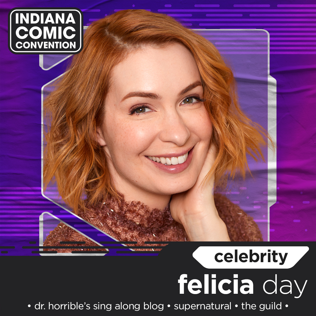 meet felicia day at indiana comic convention 2024! Indiana Comic