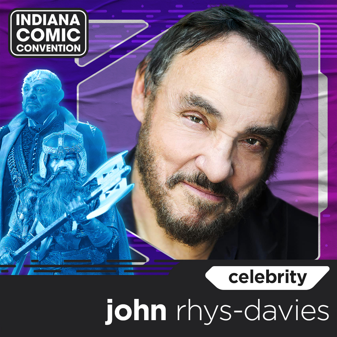 meet john rhysdavies at indiana comic convention 2024! Indiana Comic
